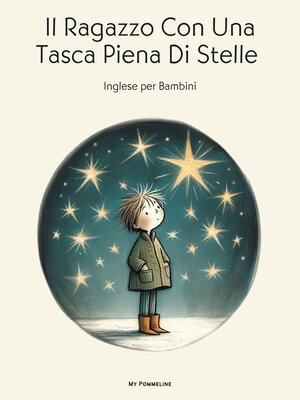 cover image of Il Ragazzo Con Una Tasca Piena Di Stelle